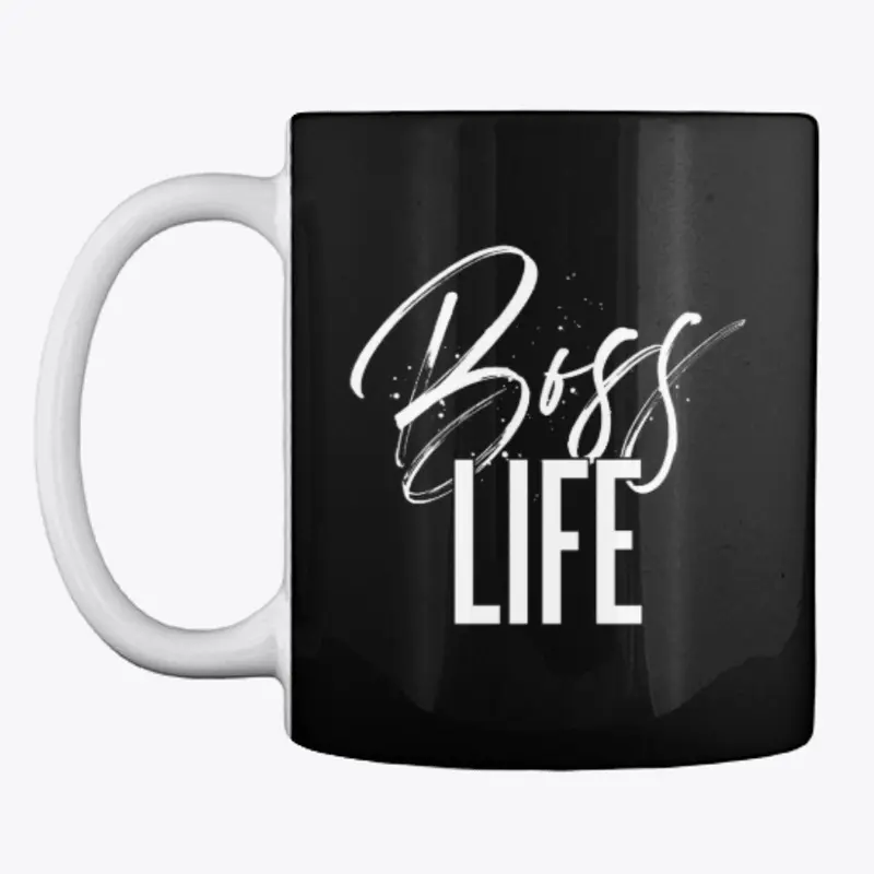 Boss life Merch