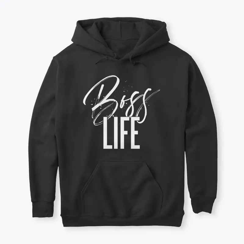 Boss life Merch